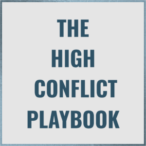 The High Conflict Playbook